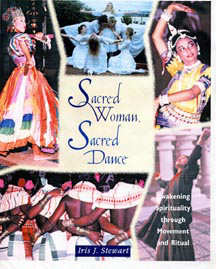 <b>Sacred Woman, Sacred Dance</b>