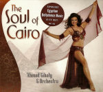 <b>Ahmad Gibaly Soul of Cairo</b>