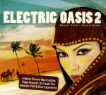 <b>Electric Oasis 2</b>