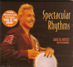<b>Said El Artist Spectacular Rhythms</b>