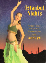 <b>Istanbul Nights-Gypsy Fusion with Ansuya- New DVD</b>